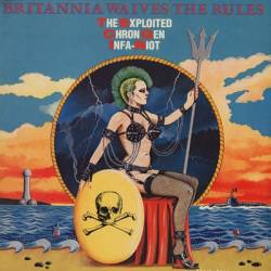 The Exploited : Britannia Waives the Rules